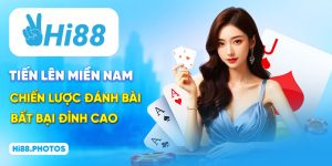 Tiến Lên Miền Nam - Chiến Lược Đánh Bài Bất Bại Đỉnh Cao
