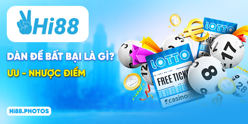 Giải thích tổng quan về khái niệm dàn đề bất bại