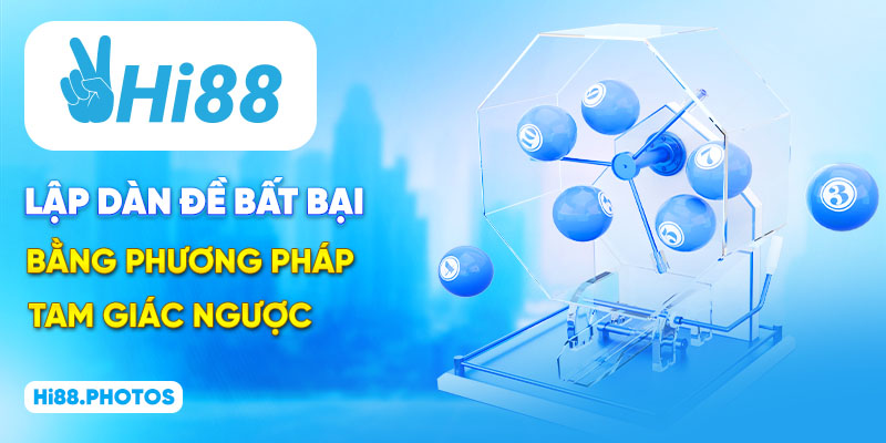 Lập dàn đề bất bại bằng phương pháp tam giác ngược