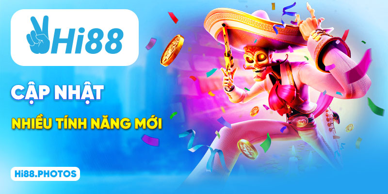 Cập nhật nhiều tính năng mới